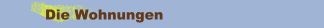 Die Wohnungen